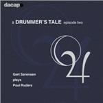A Drummer's Tale, Episode Two - CD Audio di Poul Ruders