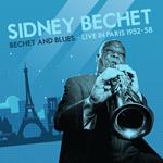Bechet And Blues - Live In Paris 1952-58