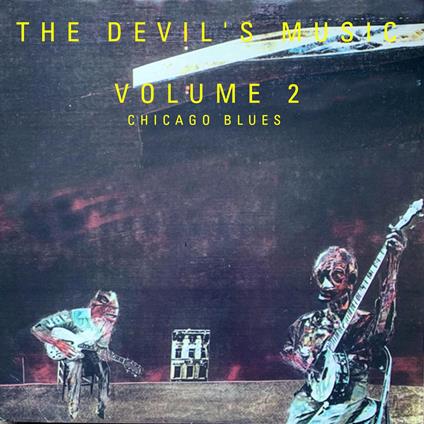 Devil's Music: Vol. 2 - Chicago Blues - CD Audio