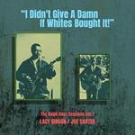 Didn't Give A Damn If Whites Bought It Vol. 1