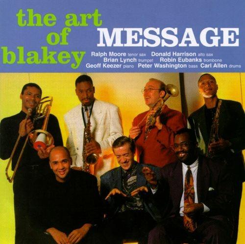 The Art of Blakey - CD Audio di Message