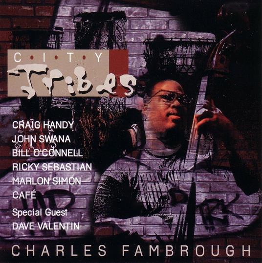 City Tribes - CD Audio di Charles Fambrough