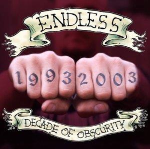 Decade Of Obscurity - CD Audio di Endless