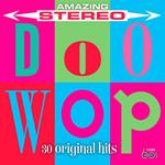 Amazing Stereo Doo Wop