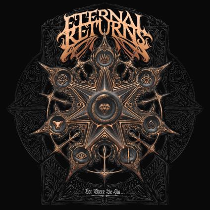 Let There Be Sin - CD Audio di Eternal Returns