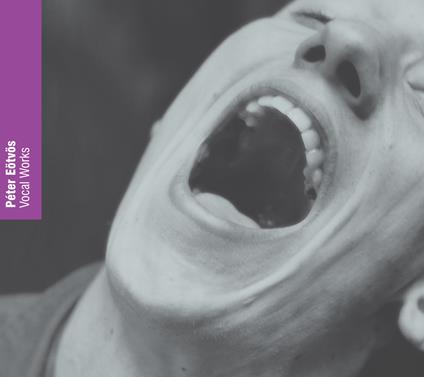 Vocal Works - CD Audio di Peter Eötvös