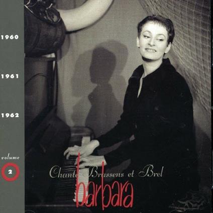 Chante Brassens Et Brel - CD Audio di Barbara