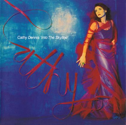Into the Skyline - CD Audio di Cathy Dennis