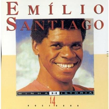 Minha Historia - CD Audio di Emilio Santiago