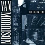 Too Long in Exile - CD Audio di Van Morrison