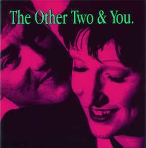 The Other Two & You - CD Audio di Other Two