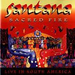 Sacred Fire: Live in South America - CD Audio di Santana