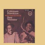 Encounters Ben Webster - CD Audio di Coleman Hawkins,Ben Webster