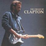 The Cream of Eric Clapton - CD Audio di Eric Clapton