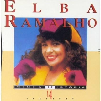 Minha Historia - CD Audio di Elba Ramalho