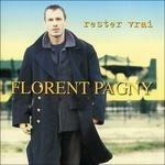 Rester vrai - CD Audio di Florent Pagny