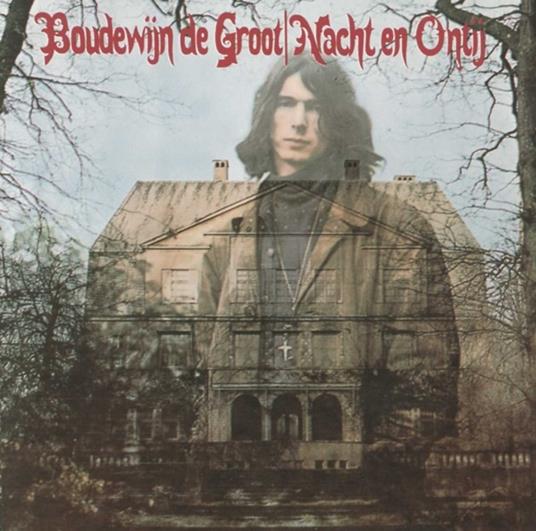 Nacht En Ontij - CD Audio di Boudewijn De Groot