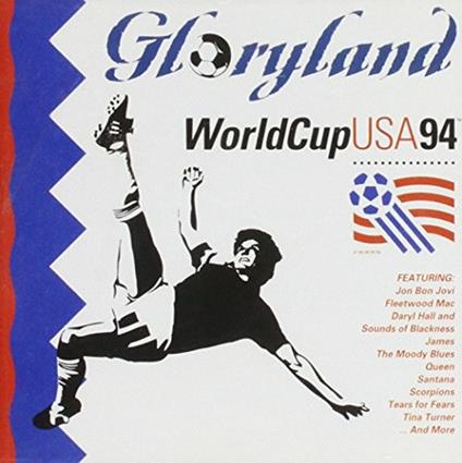 Gloryland. World Cup Usa 94 - CD Audio
