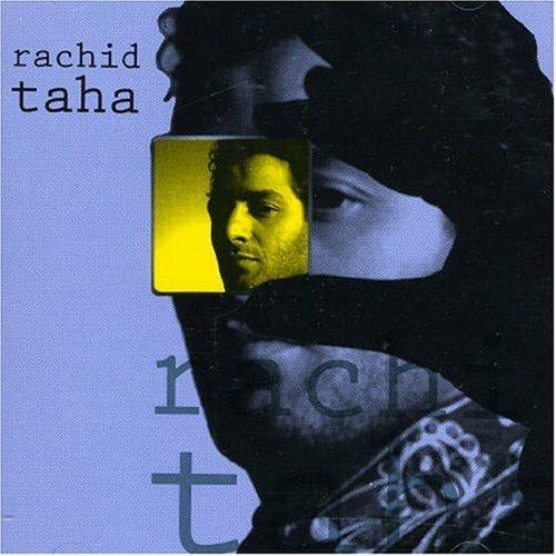 Rachid Taha - CD Audio di Rachid Taha