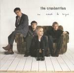 No Need To Argue - CD Audio di Cranberries