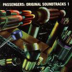 Original Soundtrack vol.1 - CD Audio di Passengers