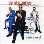 Mission to Please - CD Audio di Isley Brothers