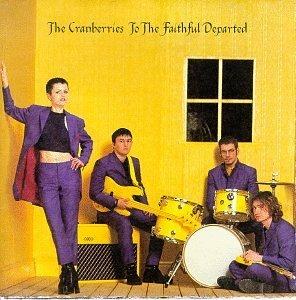 To the Faithful Departed - CD Audio di Cranberries