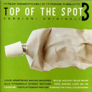 Top Of The Spot 3 Versioni Originali - CD Audio