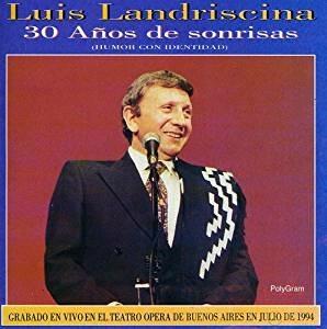 30 Anos de sonrisas - CD Audio di Luis Landriscina