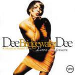 Love and Peace - CD Audio di Dee Dee Bridgewater