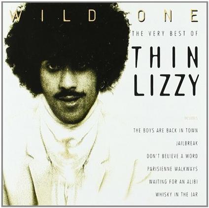 The Very Best of: Wild One - CD Audio di Thin Lizzy