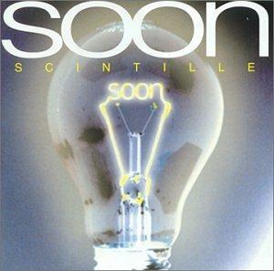Scintille - CD Audio di Soon