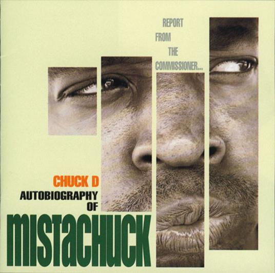 Autobiography Of Mistachuck - CD Audio di Chuck D