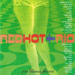 Red Hot & Rio - CD Audio