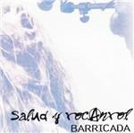 Salud y rocanrol - CD Audio di Barricada