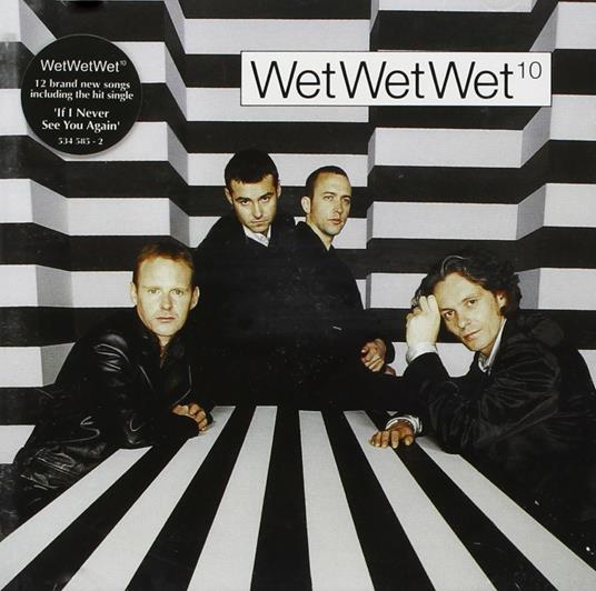 10 - CD Audio di Wet Wet Wet