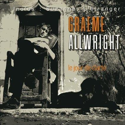 Le Jour De Clarte - CD Audio di Graeme Allwright