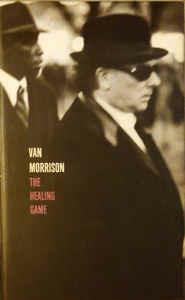 The Healing Game (Musicassetta) - Musicassetta di Van Morrison
