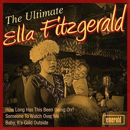Ultimate Ella - CD Audio di Ella Fitzgerald