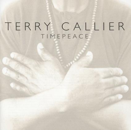 Timepeace - CD Audio di Terry Callier