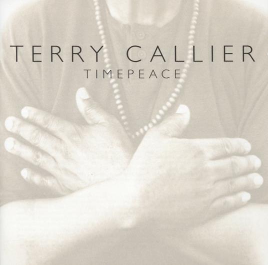 Timepeace - CD Audio di Terry Callier