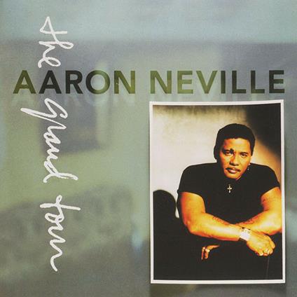Grand Tour - CD Audio di Aaron Neville