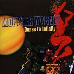 Dopes to Infinity - CD Audio di Monster Magnet