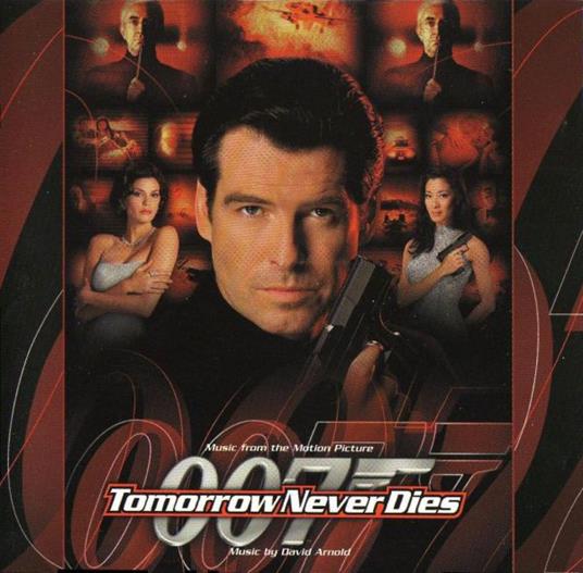 Tomorrow Never Dies (Music From The Motion Picture) - CD Audio di David Arnold