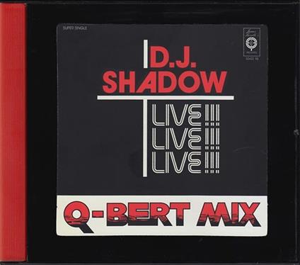 Q-Bert Mix-Live!! - CD Audio di DJ Shadow