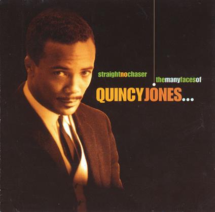 Straight No Chaser - CD Audio di Quincy Jones