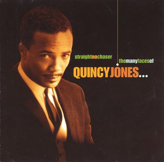 Straight No Chaser - CD Audio di Quincy Jones