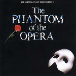 The Phantom of the Opera (Remastered) - CD Audio di Andrew Lloyd Webber