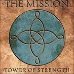 Tower of Strength - CD Audio di Mission