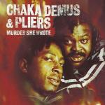 Murder She Wrote - CD Audio di Chaka Demus,Pliers